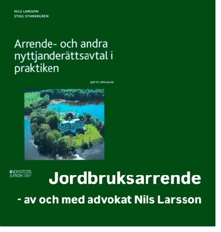 Jordbruksarrende av och med advokat Nils Larsson